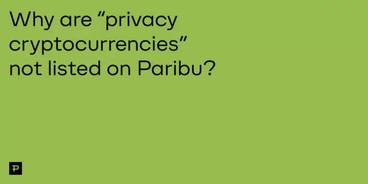 Why are “privacy cryptocurrencies” not listed on Paribu? - ParibuLog