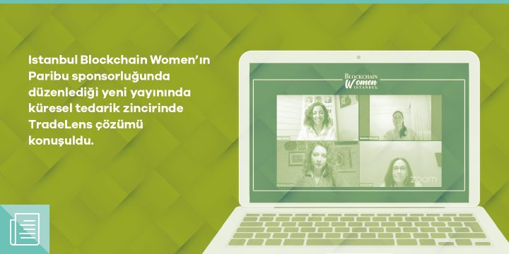 Istanbul Blockchain Women’ın Paribu sponsorluğunda düzenlediği yeni canlı yayını gerçekleşti 1 Istanbul Blockchain Women’ın Paribu sponsorluğunda düzenlediği yeni canlı yayını gerçekleşti - ParibuLog