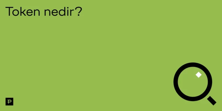 Token nedir? 1 Token nedir? - ParibuLog