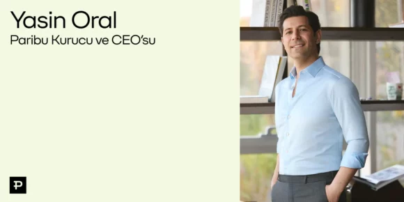 Yasin Oral kimdir? Paribu Kurucu ve CEO'su