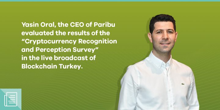 “Turkey has a great potential for cryptocurrency” 1 “Turkey has a great potential for cryptocurrency” - ParibuLog