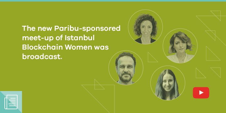 Blockchain-based scholarship project was discussed in the Paribu-sponsored ISTBCW meet-up 1 Blockchain-based scholarship project was discussed in the Paribu-sponsored ISTBCW meet-up - ParibuLog