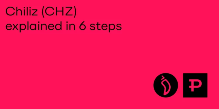 Chiliz (CHZ) explained in 6 steps 8 Chiliz (CHZ) explained in 6 steps - ParibuLog