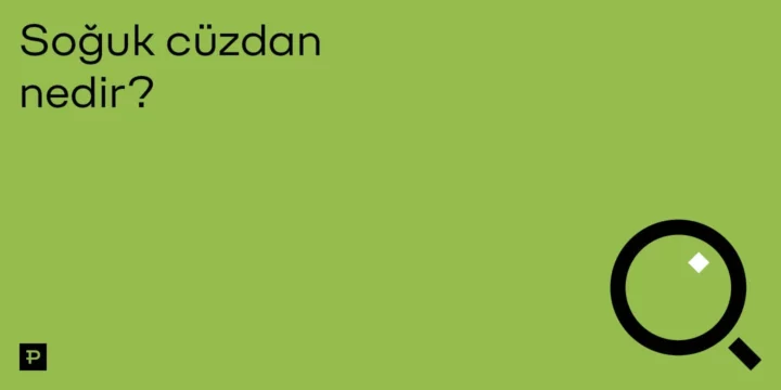 Soğuk cüzdan nedir? 1 Soğuk cüzdan nedir? - ParibuLog