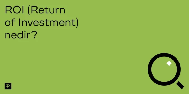 ROI (Return of Investment) nedir? - ParibuLog