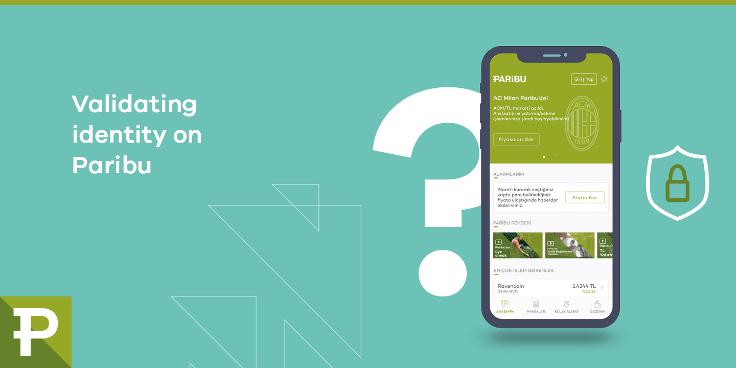 How to validate your identity on Paribu? ParibuLog