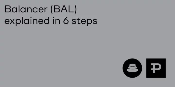 Balancer (BAL) explained in 6 steps - ParibuLog