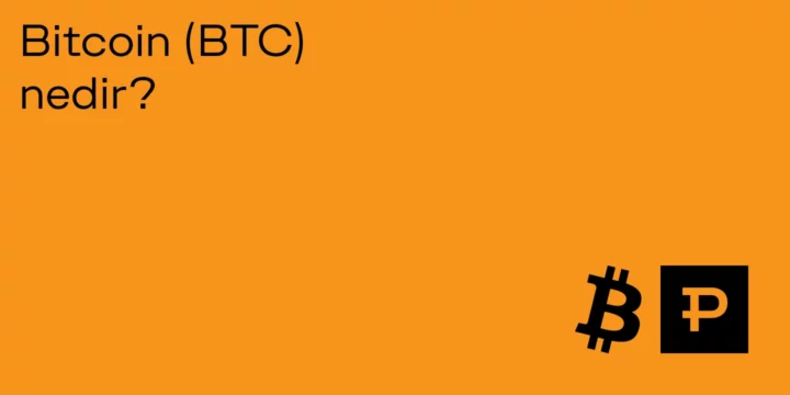 Bitcoin (BTC) nedir? - ParibuLog