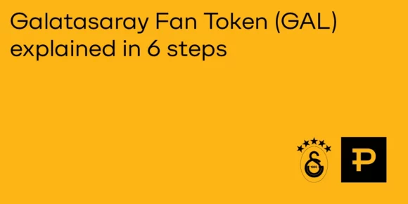 Galatasaray Fan Token (GAL) explained in 6 steps - ParibuLog
