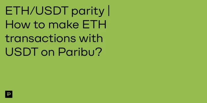 ETH/USDT parity | How to make ETH transactions with USDT on Paribu? - ParibuLog