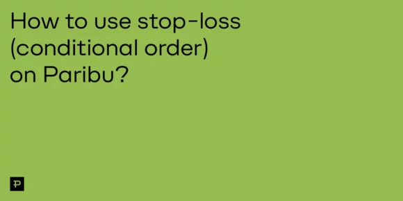 How to use stop-loss (conditional order) on Paribu? - ParibuLog