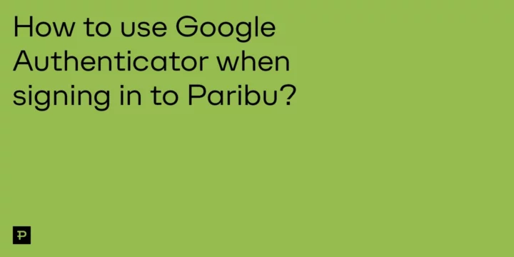 How to use Google Authenticator when signing in to Paribu? - ParibuLog