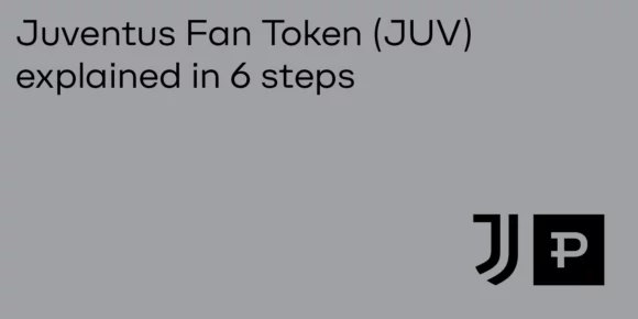 Juventus Fan Token (JUV) explained in 6 steps - ParibuLog