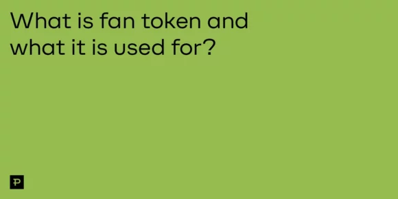 What is fan token and what it is used for? - ParibuLog
