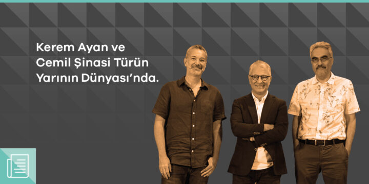 Yekta Kopan İle Yarının Dünyası bu hafta Cemil Şinasi Türün ve Kerem Ayan'la kapalı gişe 1 Yekta Kopan İle Yarının Dünyası bu hafta Cemil Şinasi Türün ve Kerem Ayan'la kapalı gişe - ParibuLog