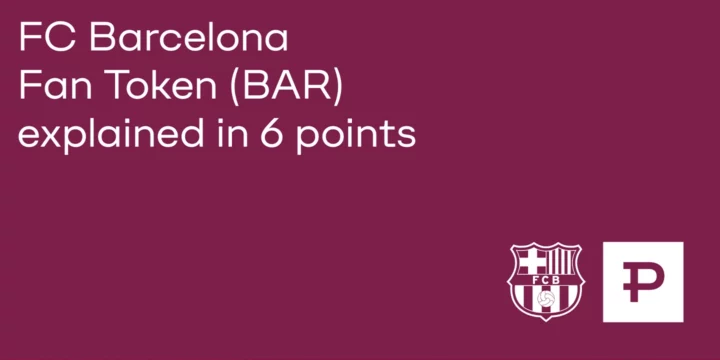 FC Barcelona Fan Token (BAR) explained in 6 points 5 FC Barcelona Fan Token (BAR) explained in 6 points - ParibuLog