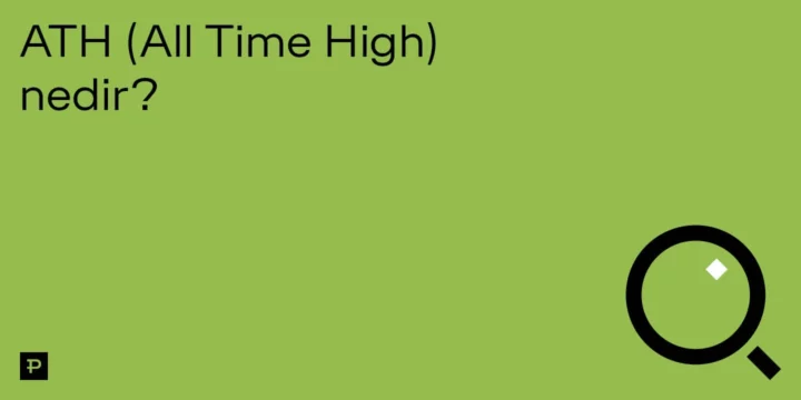ATH (All Time High) nedir? - ParibuLog
