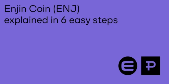 Enjin Coin (ENJ) Explained in 6 Easy Steps - ParibuLog
