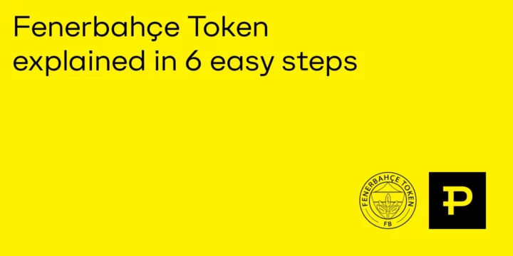 Fenerbahçe Token Explained in 6 Easy Steps 1 Fenerbahçe Token Explained in 6 Easy Steps - ParibuLog