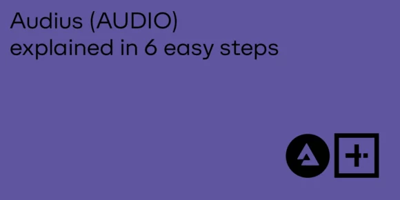 Audius (AUDIO) Explained in 6 Easy Steps - ParibuLog