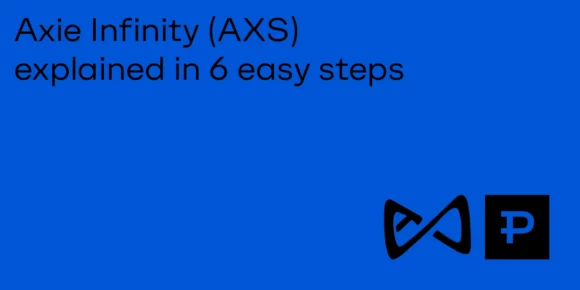 Axie Infinity (AXS) Explained in 6 Easy Steps - ParibuLog