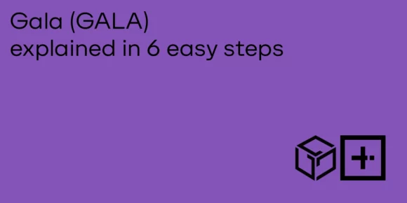 Gala (GALA) Explained in 6 Easy Steps - ParibuLog