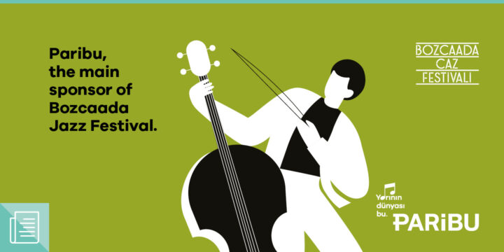Bozcaada Jazz Festival will be sponsored by Paribu 1 Bozcaada Jazz Festival will be sponsored by Paribu - ParibuLog