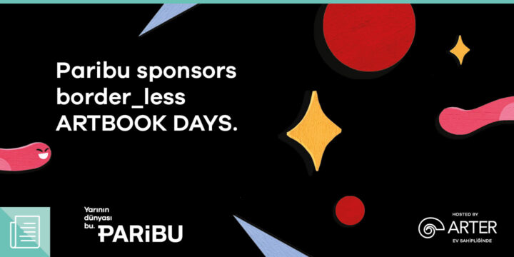 border_less ARTBOOK DAYS sponsored by Paribu begin on May 12 1 border_less ARTBOOK DAYS sponsored by Paribu begin on May 12 - ParibuLog
