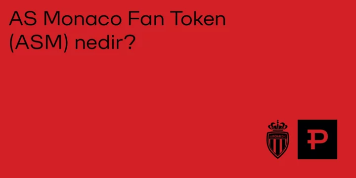 AS Monaco Fan Token (ASM) nedir? - ParibuLog