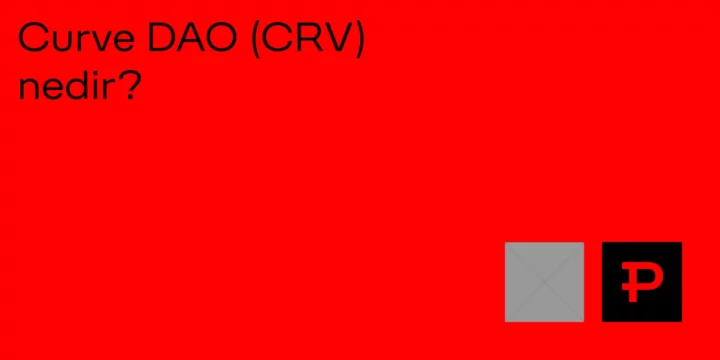 Curve DAO (CRV) nedir? - ParibuLog