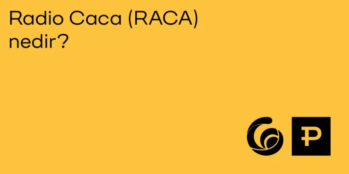 Radio Caca (RACA) nedir? - ParibuLog