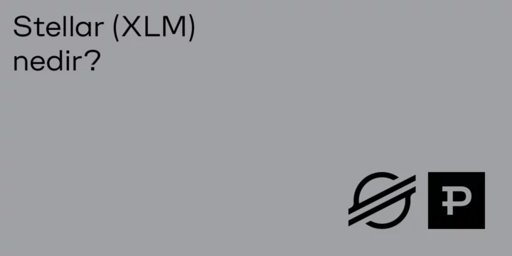 Stellar (XLM) nedir? - ParibuLog