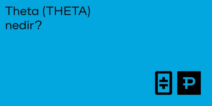 Theta (THETA) nedir? - ParibuLog