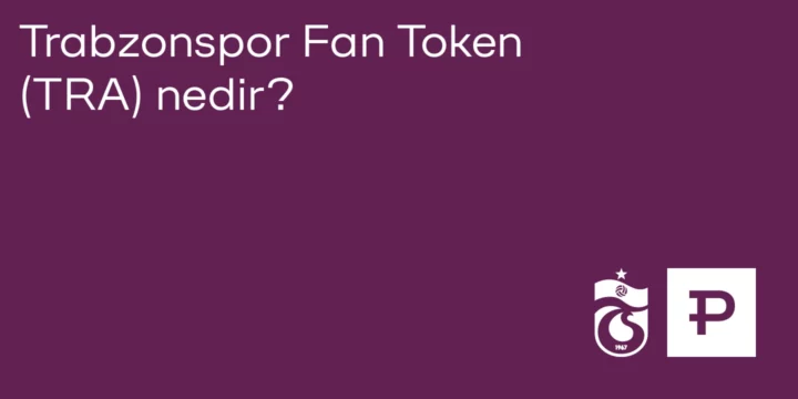 Trabzonspor Fan Token (TRA) nedir? - ParibuLog