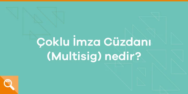 Çoklu imza cüzdanı (multisig) nedir? 1 Çoklu imza cüzdanı (multisig) nedir? - ParibuLog
