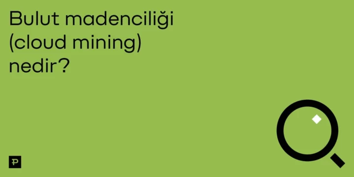 Bulut madenciliği (cloud mining) nedir? - ParibuLog