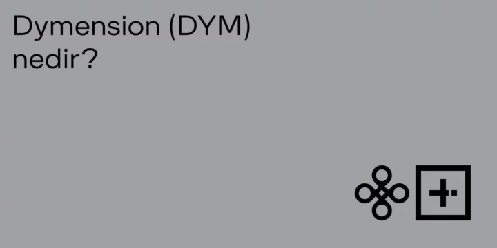 Dymension (DYM) nedir? - ParibuLog