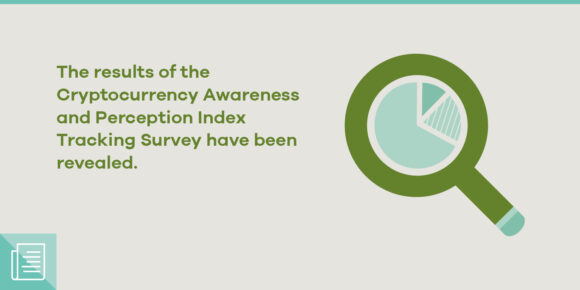 Paribu releases findings from Cryptocurrency Awareness and Perception Index Survey - ParibuLog