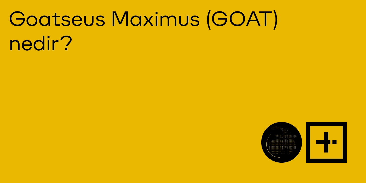 Goatseus Maximus (GOAT) nedir? - ParibuLog
