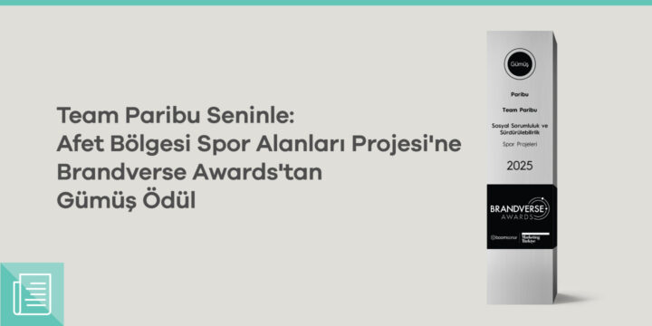 Paribu, Team Paribu Seninle projesiyle Brandverse Awards’ta Gümüş Ödül’e layık görüldü - ParibuLog