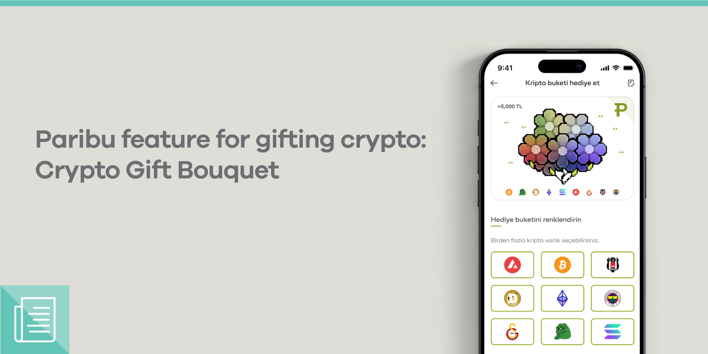 Paribu users gift crypto with the Crypto Gift Bouquet feature - ParibuLog