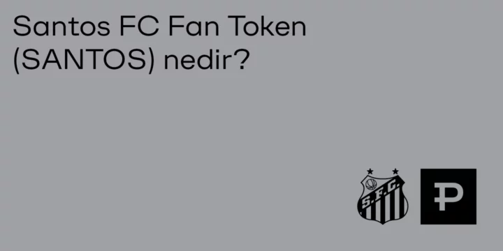 Santos FC Fan Token (SANTOS) nedir? - ParibuLog