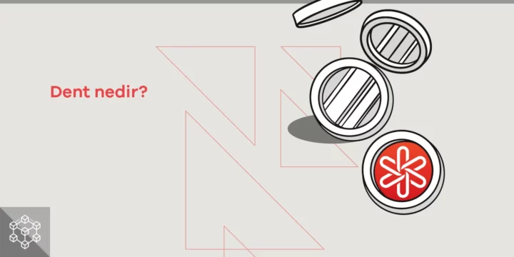 Dent (DENT) nedir? - ParibuLog