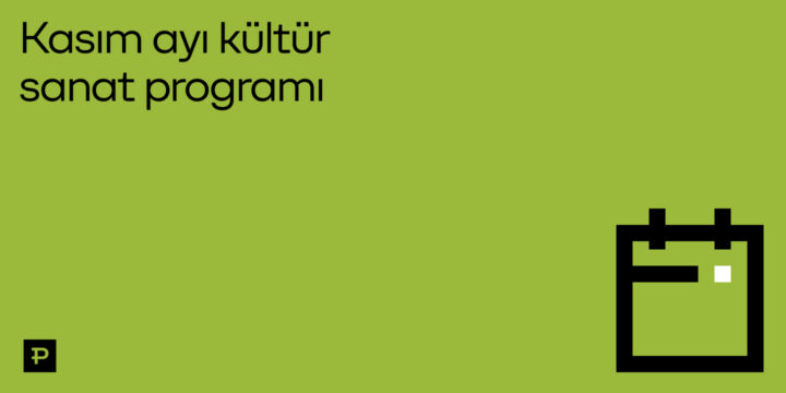 Paribu sponsorluğunda Kasım 2025 kültür sanat programı