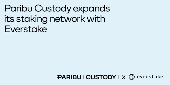 Paribu Custody x Everstake partnership