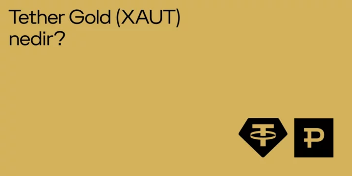 Tether Gold (XAUT) nedir? - ParibuLog