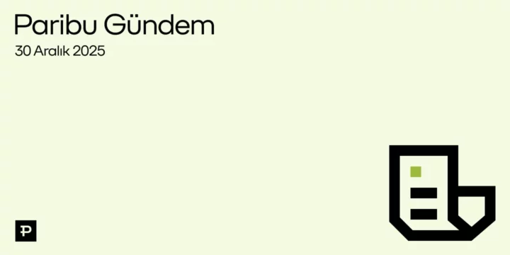 30 Aralık Paribu Gündem