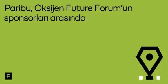 Paribu sponsorluğunda Oksijen Future Forum 16 Aralık’ta - ParibuLog