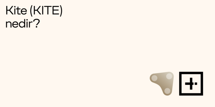 Kite (KITE) nedir? 1 Kite (KITE) nedir? - ParibuLog