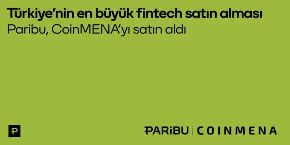 Paribu CoinMENA'yı satın aldı